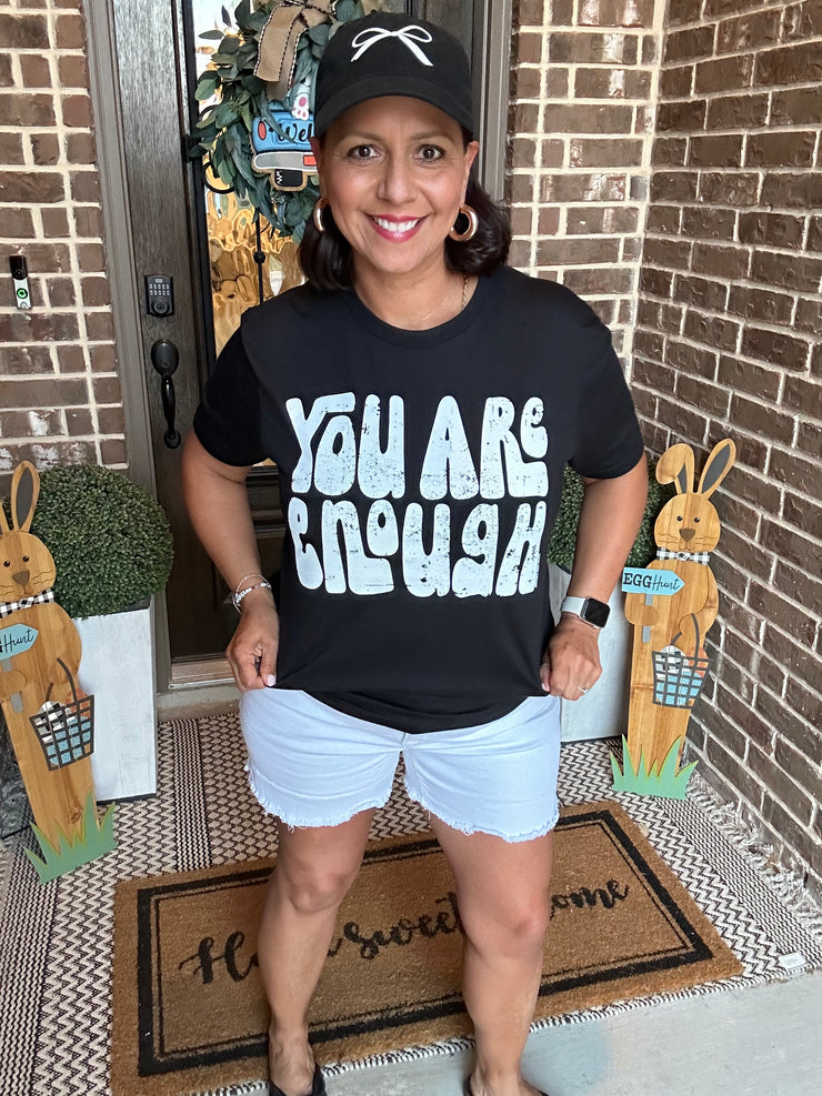 You Are Enough Graphic Tee